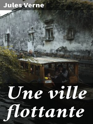 cover image of Une ville flottante